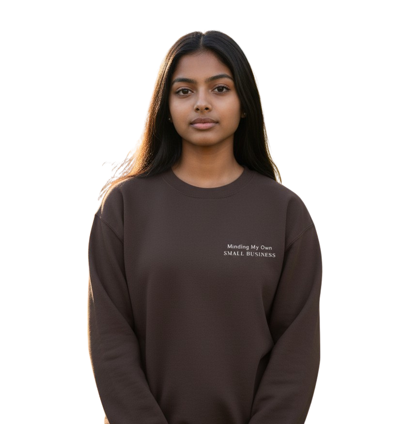 The "Minding My Own Small Business" Crewneck (Brown)